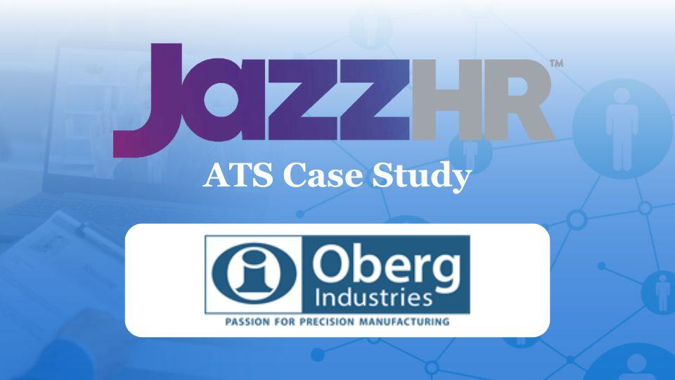 Jazz-HR-Applicant-Tracking-System-Case-Study-Oberg